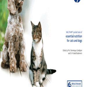 WALTHAM pocket book of essential nutrition for cats and dogs